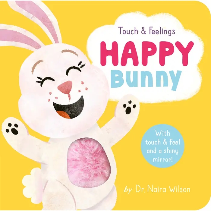 Touch & Feelings: Happy Bunny