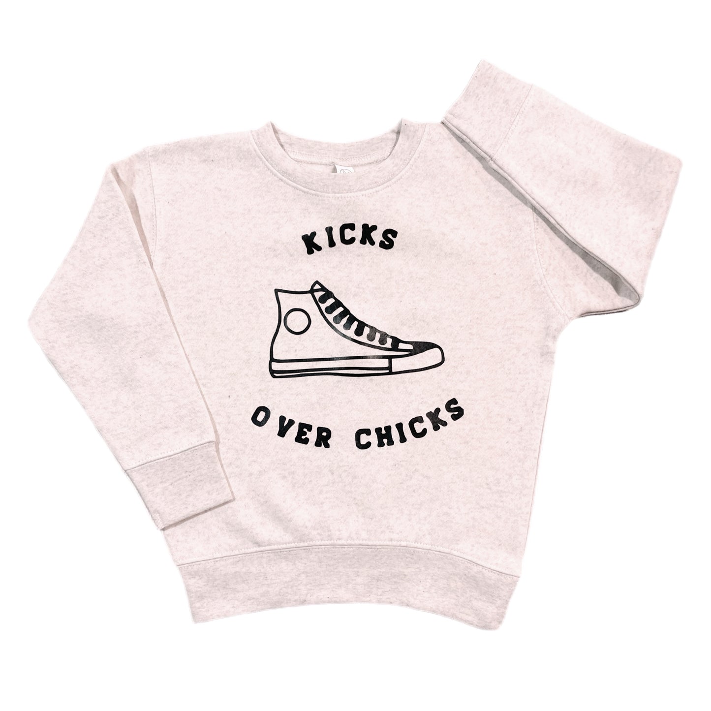 Kicks Over Chicks Sweatshirt