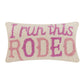 I Run This Rodeo Throw Pillow