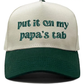 Put it on my papa’s tab