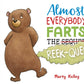 Almost Everybody Farts: the Reek-Quel