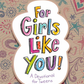For Girls Like You