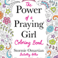 The Power of A Praying Girl Coloring Book